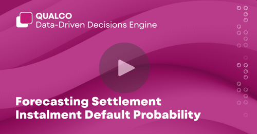 Use Case: Forecasting Settlement Instalment Default Probability with QUALCO Data-Driven Decisions Engine