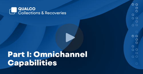 Engage with Customers Across Channels in Qualco Collections & Recoveries (QCR)