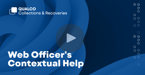 Finding help in Web Officer in Qualco Collections & Recoveries (QCR)