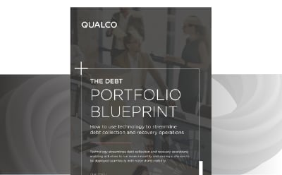 The Debt Portfolio Blueprint How to Use Technology to Streamline Debt Collection and Recovery Operations
