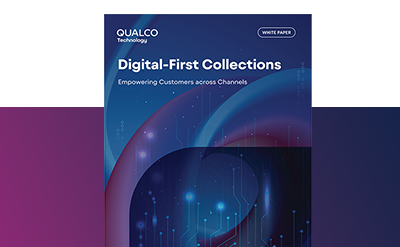 Digital-First Collections: Empowering Customers Across Channels