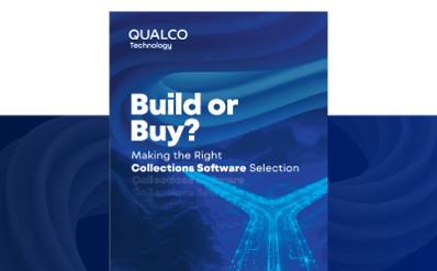 Build or Buy? Making the Right Collections Software Selection