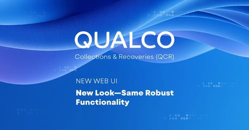 New Qualco Collections & Recoveries (QCR) Web User Interface