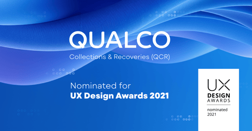 Qualco Collections & Recoveries is nominated for the UX Design Awards 2021